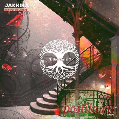 Jakhira - Retrofuturism free download mp3 music 320kbps