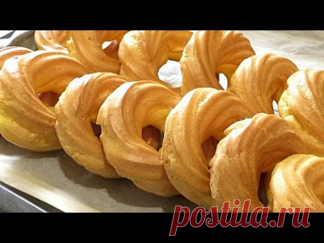 Как правильно приготовить ЗАВАРНЫЕ ПИРОЖНЫЕ  "КОЛЬЦА" /BREWED CAKES-RINGS