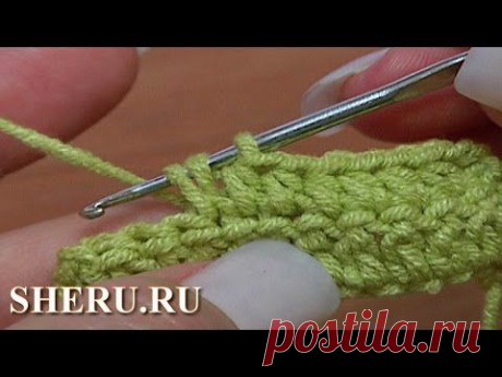 Уроки по вязанию крючком от студии SHERU.RU