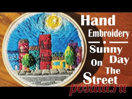 Hand Embroidery Hoop Art: Sunny Day On The Street