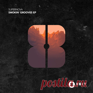 Supernova - Smokin' Grooves EP | 4DJsonline.com