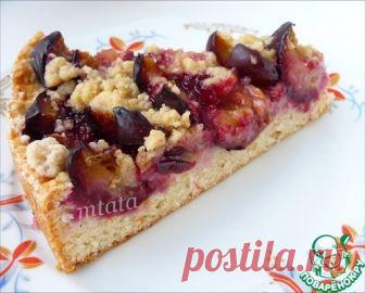 Сливовый пирог со штрейзелем – кулинарный рецепт