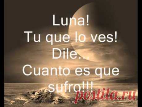 Ana Gabriel : Luna letra!!!
