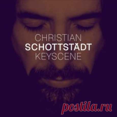 Christian Schottstaedt - Keyscene (2025) Artist: Christian Schottstaedt Album: Keyscene Year: 2025 Country: Germany Style: Modern Classical, Synthpop