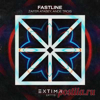 Zafer Atabey, AnDe Trois - Fastline