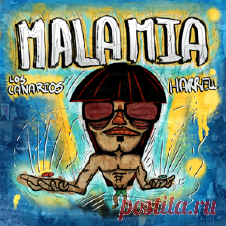 Los Canarios - Mala Mia | 4DJsonline.com