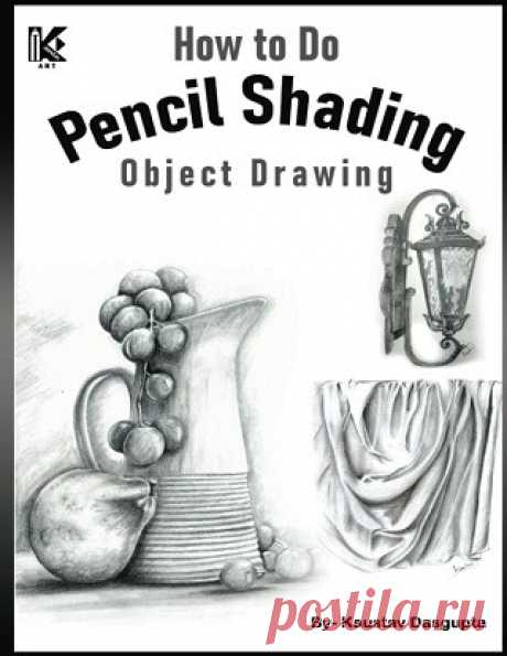 How to do Pencil Shading: Object Drawing 2023