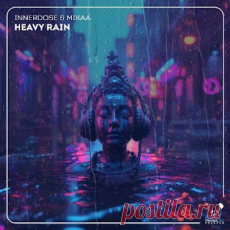 lossless music  : Innerdose, MIKAA - Heavy Rain