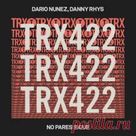 Dario Nunez, Danny Rhys - No Pares Sigue | 4DJsonline.com