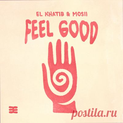El Khatib, Mosii - Feel Good (Extended Mix)