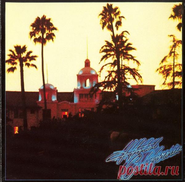 Eagles - Hotel California 1976 – МУЗЫКА 70-Х , пользователь Александр Лозовой | Группы Мой Мир