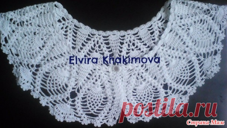 . Очередные ажурные воротнички. Добавила еще один воротничок и схемки. - Все в ажуре... (вязание крючком) - Страна Мам