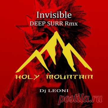 Download DJ Leoni - Invisible (Deep Surr remix ) - Musicvibez Label Holy Mountain Styles Organic House / Downtempo Date 2024-05-24 Catalog # HML024 Length 4:56 Tracks 1