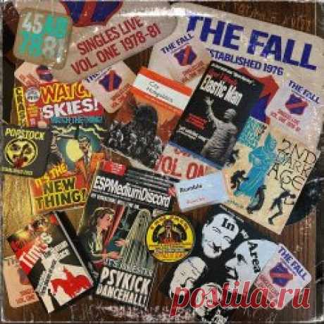 The Fall - Singles Live: Vol.1 '78 - '81 (2025) Artist: The Fall Album: Singles Live: Vol.1 '78 - '81 Year: 2025 Country: UK Style: Post-Punk