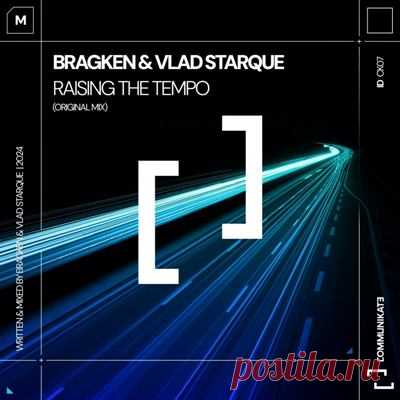 Bragken, Vlad Starque – Raising the Tempo