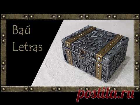 Como fazer caixa BAÚ decorada com letras e números