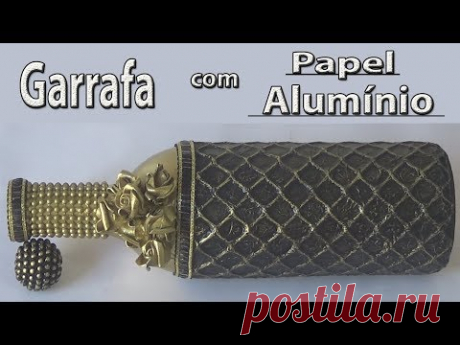 Garrafa decorada com papel alumínio
