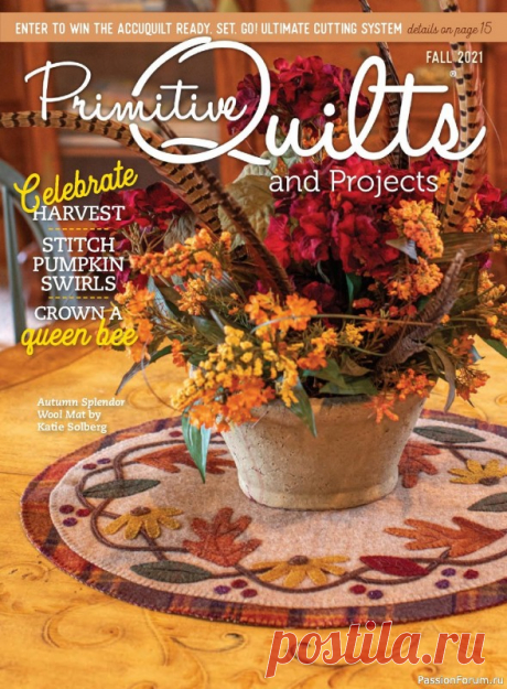 Журнал "Primitive Quilts and Projects - Fall" 2021. Схемы и выкройки | Пэчворк