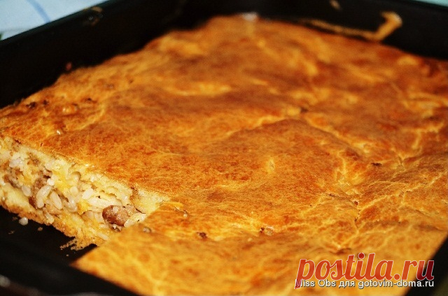 Заливной пирог с рисом и мясом • Пироги, пирожки