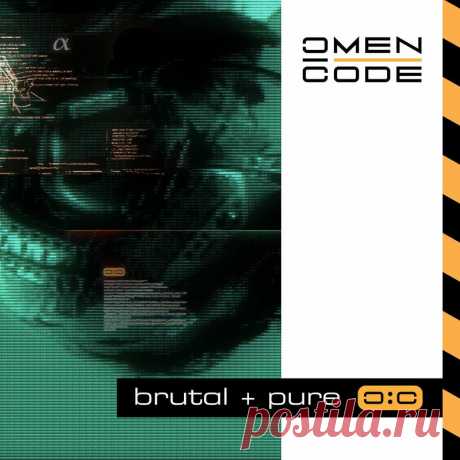 Omen Code - Brutal + Pure (Single) (2025) 320kbps / FLAC