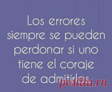 Ошибки всегда можно простить, если у человека хватает смелости признать их / Изучаем Испанский