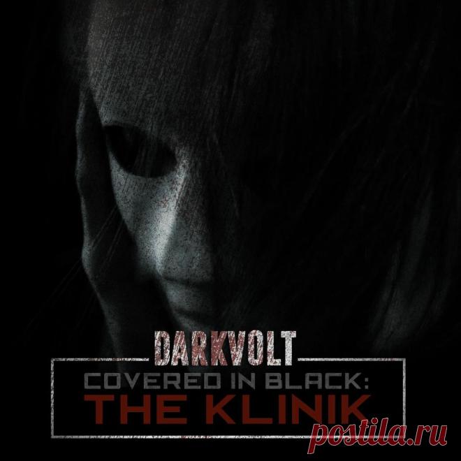 Darkvolt - Covered In Black: The Klinik (EP) (2025) 320kbps / FLAC