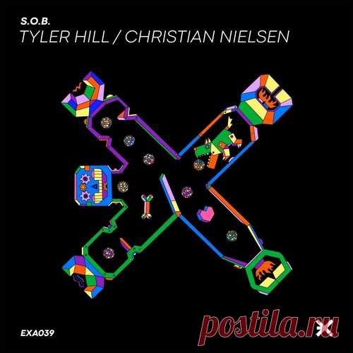 Tyler Hill – S.O.B. [EXEA039]