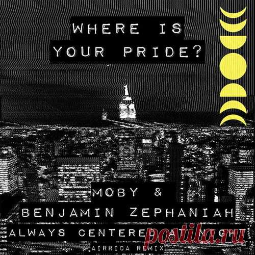 Moby, Benjamin Zephaniah - where is your pride (Airrica Remix) free download mp3 music 320kbps