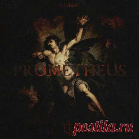 LUNÆ - Prometheus (2025) 320kbps / FLAC