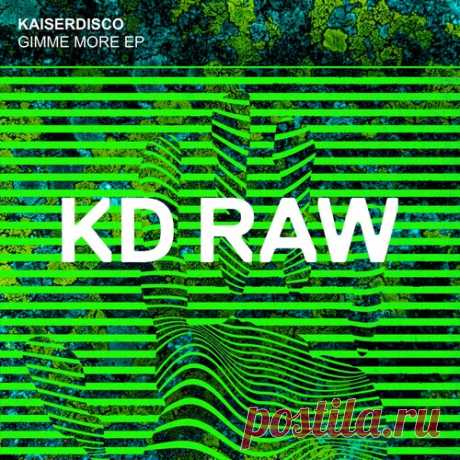 Download Kaiserdisco - Gimme More EP - Musicvibez Label KD RAW Styles Techno (Peak Time / Driving) Date 2024-06-07 Catalog # KDRAW111 Length 11:51 Tracks 2