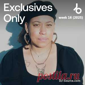 Beatport Exclusives Only: Week 16 (2025) - DJ-Source.com