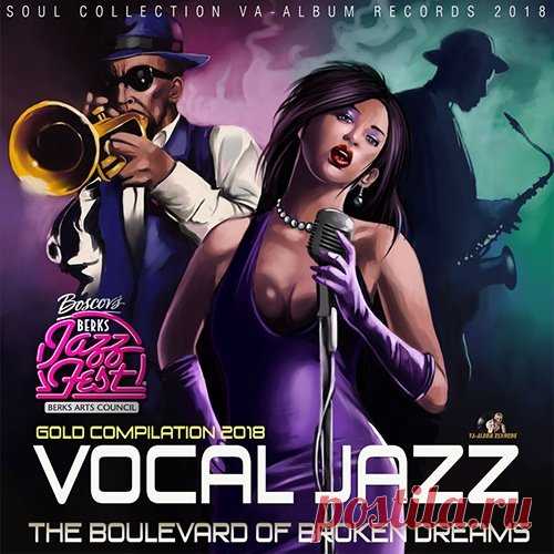 Vocal Jazz: Gold Compilation (2018) Mp3 Посетители сайта MusicLovers.Top – В каждой композиции микс - сборника 