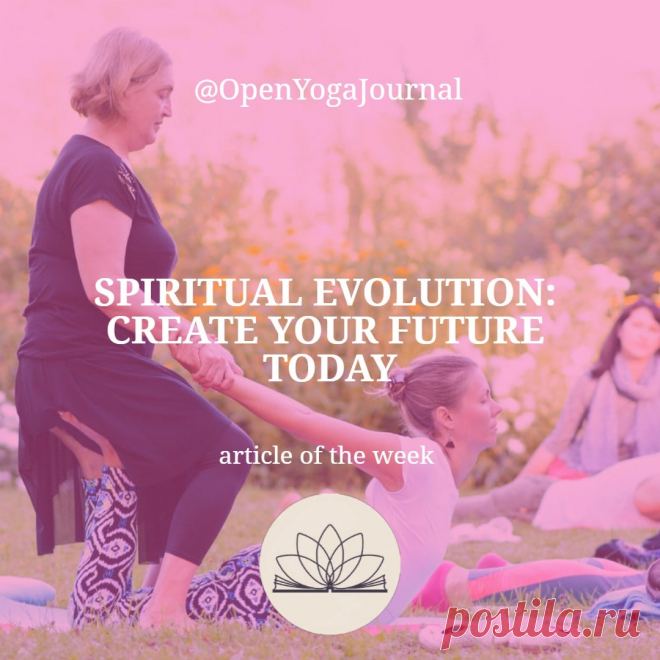 In terms of evolution, the form of human life is the crown of creation and according to ancient treatises, the human body is a great chance for a spiritual breakthrough. What is the driving force behind the development of living beings: is it only natural selection and environmental conditions? What is spiritual evolution and how is it related to the evolution of physical bodies? What actions can we take to make the future world better?