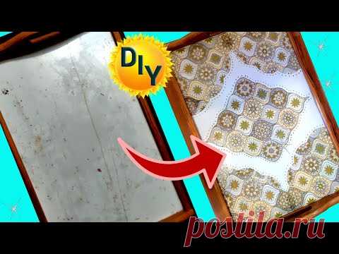 Переделка старых вещей  Поднос , реставрация. DIY/ рукоделие