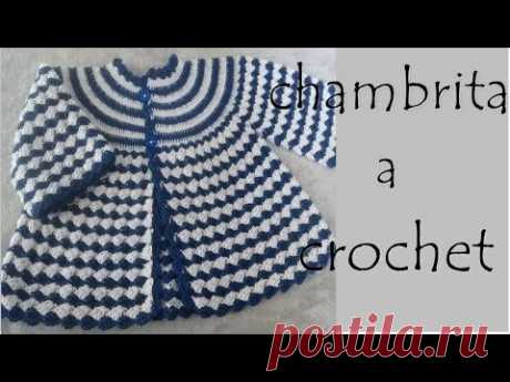 Chambrita tejida a crochet de 3 a 6 meses - - YouTube