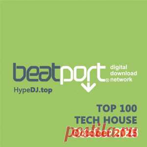 Beatport Top 100 Tech House October 2025 FLAC - HypeDJ.top