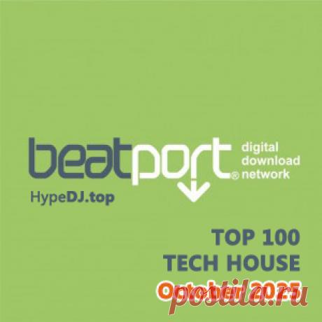 Beatport Top 100 Tech House October 2025 FLAC - HypeDJ.top