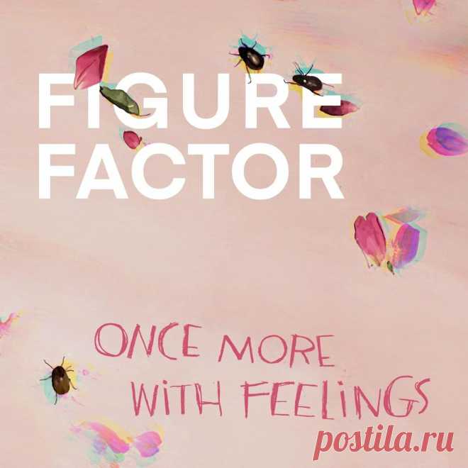 Figure Factor - Once More With Feelings (2024) 320kbps / FLAC