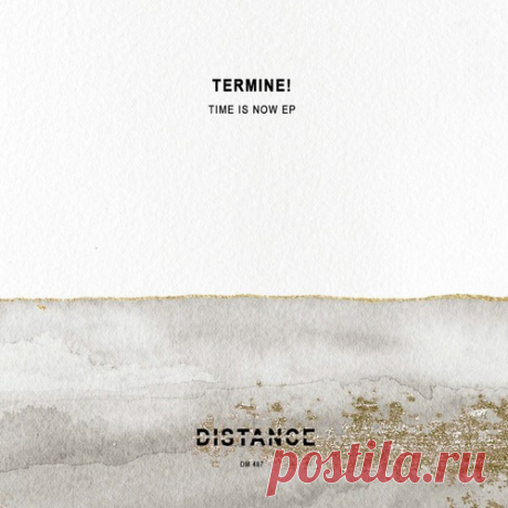 Termine! – Time Is Now EP [DM487] Sharing-DB.club