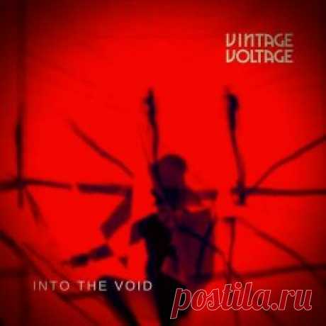 Vintage Voltage - Into The Void (2025) [Single] Artist: Vintage Voltage Album: Into The Void Year: 2025 Country: Sweden Style: Synthpop