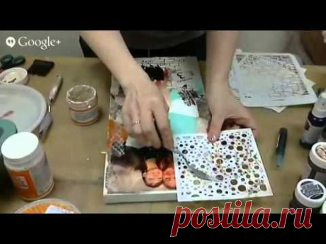 Университет декупажа апрельская сессия. Mixed Media. Наталья Жукова. - YouTube