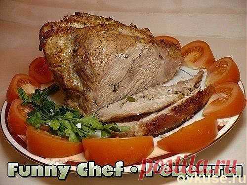 Буженина - как приготовить по-настоящему сочное мясо.