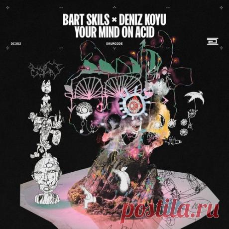 Bart Skils, Deniz Koyu - Your Mind on Acid (Original Mix) Label Drumcode Styles Techno (Peak Time / Driving) Date 2026-06-19 Catalog # DC352 Length 5:39 Tracks 1 — download MP3 & FLAC 320kbps. Fresh releases on Musicvibez