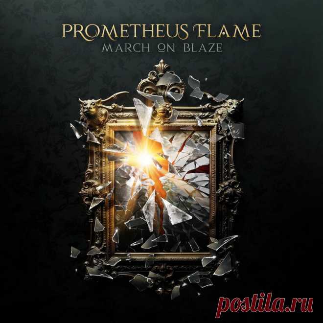 Prometheus Flame - March on Blaze (Single) (2025) 320kbps / FLAC