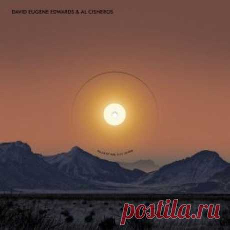 David Eugene Edwards - Pillar Of Fire / Capernaum (2025) [Single] Artist: David Eugene Edwards Album: Pillar Of Fire / Capernaum Year: 2025 Country: USA Style: Dark Folk, Gothic Rock