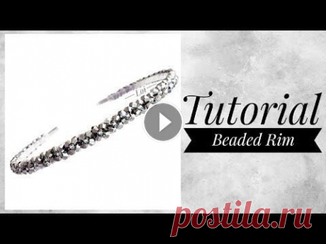 Мастер-класс: Ободок из биконусов 4мм и бисера | #Tutorial - The rim is made of biconuses and beads В этом мастер-классе сделаем красивый ободок своими руками из биконусов 4мм и бисера Поддержать развитие канала: ♡Подписка • Лайк • Комментарий • Репо...