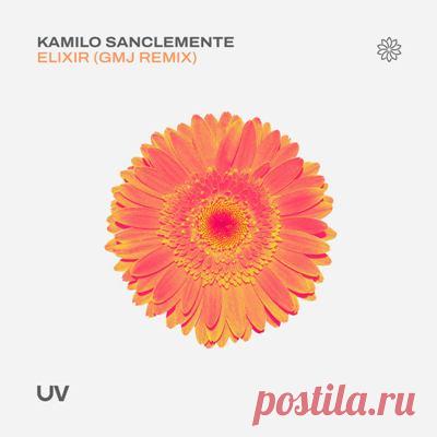 Kamilo Sanclemente – Elixir (GMJ Remix) - FLAC Music
