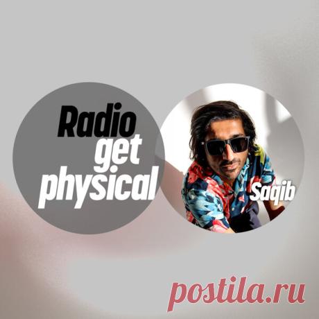 VA - Get Physical Radio by Saqib GPMLP341DJ » MinimalFreaks.co