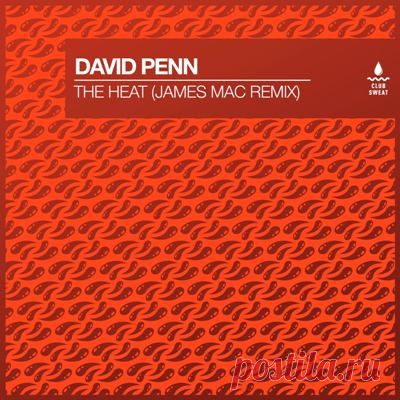 David Penn – The Heat (James Mac Extended Remix)