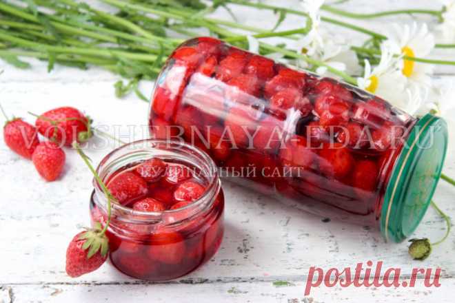 Клубничное варенье без варки ягод: рецепт | Волшебная Eда.ру